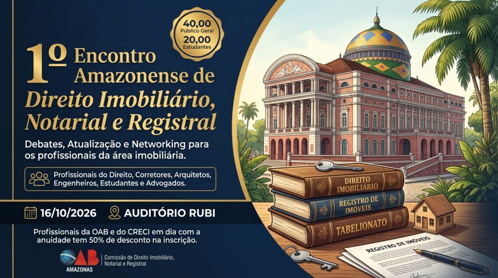 OAB-AM promove primeiro encontro de direito imobiliário em outubro