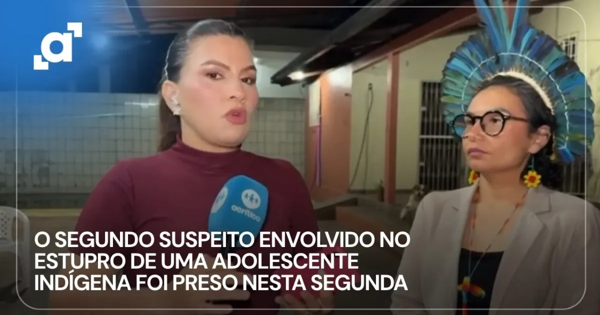 Segundo suspeito de estupro coletivo contra jovem indígena é preso no AM